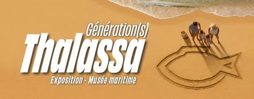 Génération(s) Thalassa à La Rochelle jusqu’au 31 août: les dates clés